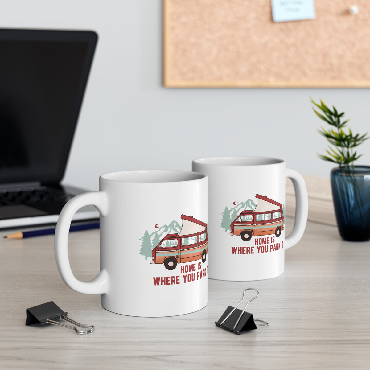 Ceramic Mug 11oz with "Camper Home is Where You Park It"