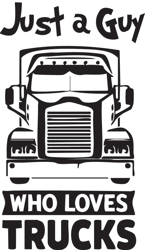 "Just A Girl/Guy Who loves to truck"Sticker 180mm Height ideal for any vehicle x1off (2 options)