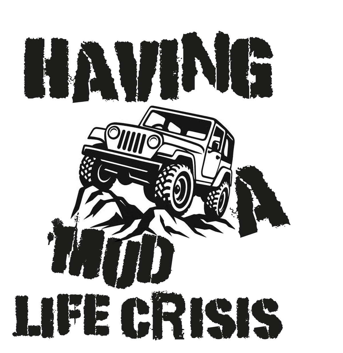 Having A Mud Life Crisis 4x4 Coaster (2 options)