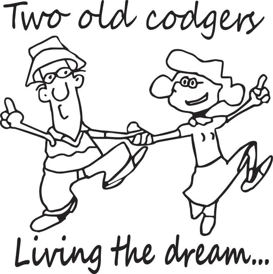 Two Old Codgers Living The Dream Sticker (2 size options available)