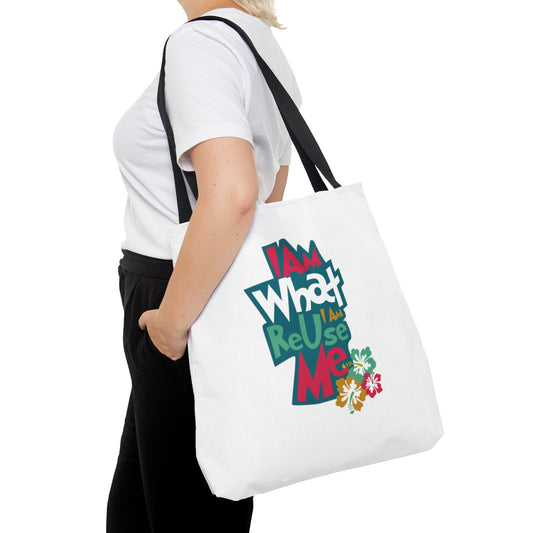 Bag: Natural Tote Bag  "I Am What I Am Re Use Me"