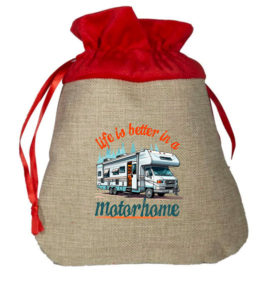 Life is better in a Motorhome  - Small Faux Burlap Gift Bag (not Contents)
