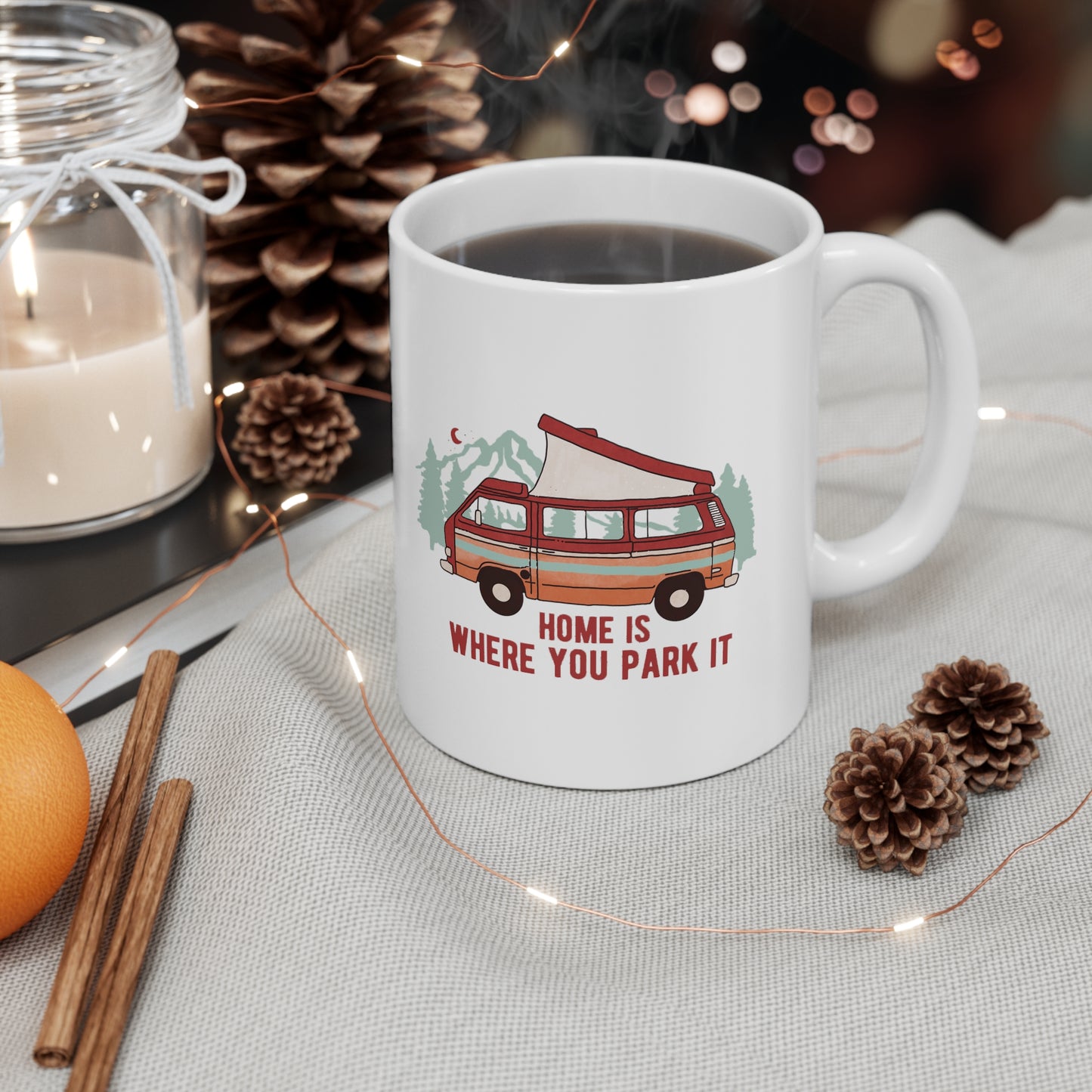 Mug: Ceramic Mug 11oz with "Camper Home is Where You Park It"