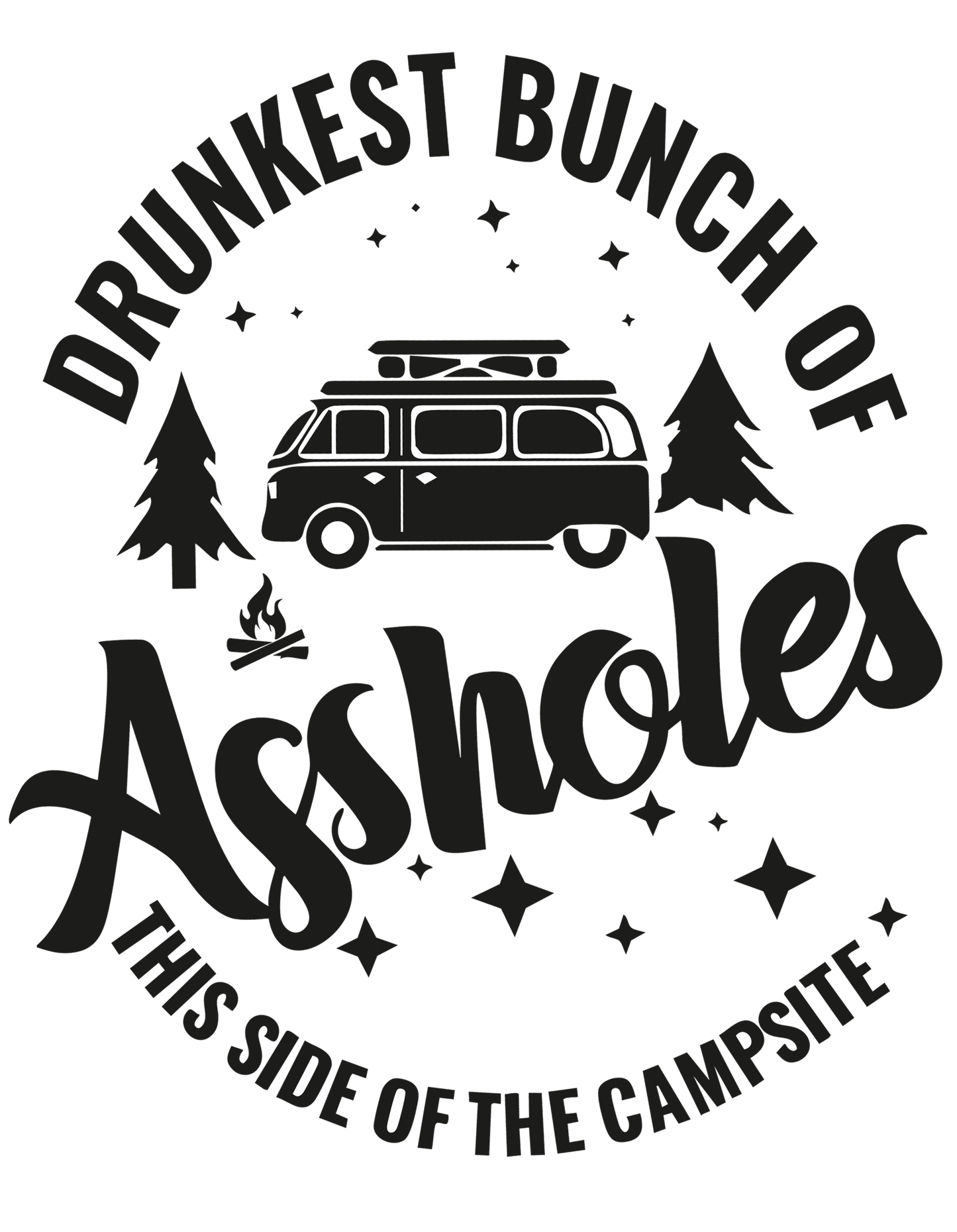 Drunkest Bunch Of Assholes Flag 2 options) (17 x12") Polyester Flag with Optional Pole