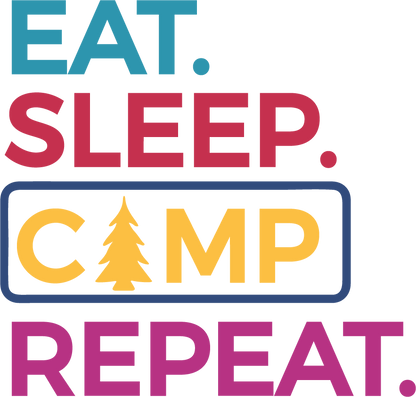 Premium Unisex Crew Neck Soft Cotton T-Shirt "Eat Sleep Camp Repeat" (Various colours & Sizes)