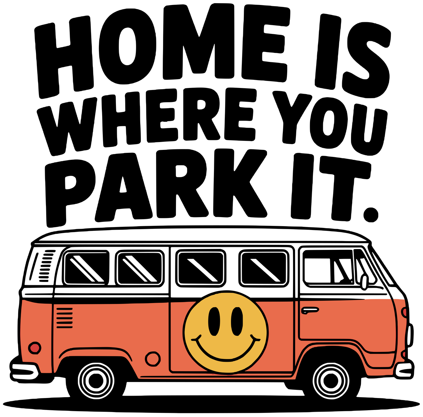 "Home Is Where You park It Orange Camper" Unisex PRO RTX RX350- Ultimate Comfort Pro Hoodie with Brushed Fleece (various Sizes)