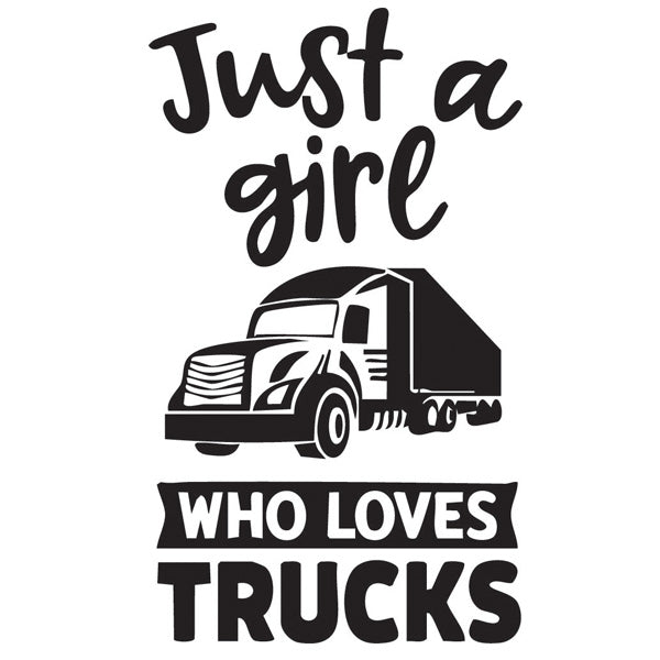 Just A girl Who Loves Trucks Vehicle Sticker x1 (2 size options available)
