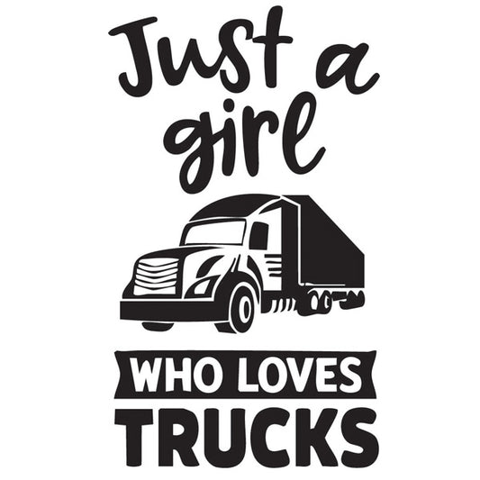 Just A girl Who Loves Trucks Vehicle Sticker x1 (2 size options available)