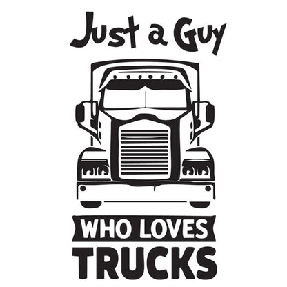 Just A Guy Who Loves Trucks Vehicle Sticker x1 (2 size options available)