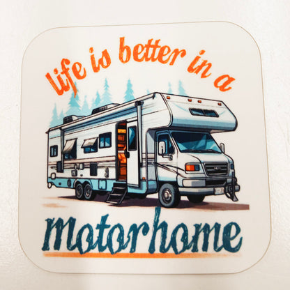 Camper Van Coaster - "Life is better in a motorhome x1 off