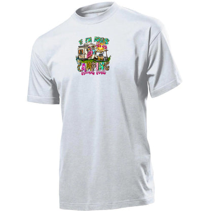 "If Im Drunk" Premium Unisex Crew Neck Soft Cotton T-Shirt (Various colours & Sizes)