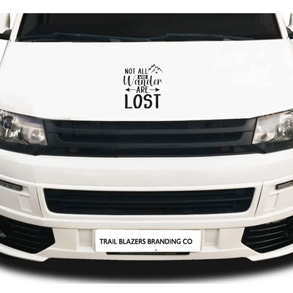 Not All That Wander Are Lost Vehicle Sticker (2 size options available)