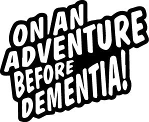 "On An Adventure Before Dementia" Vehicle Graphic 200mm length x1 off