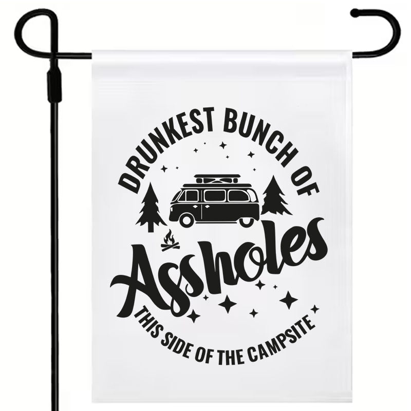 Drunkest Bunch Of Assholes Flag One colour (17 x12") Polyester Flag with Optional Pole
