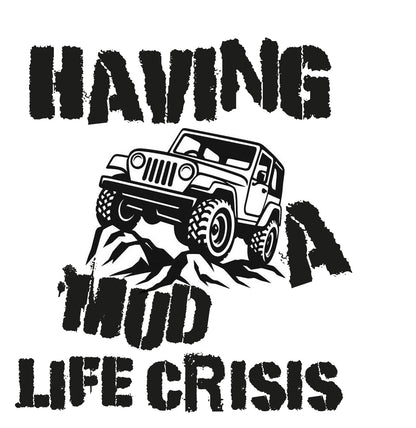 Having A Mud Life Crisis 4x4 Coaster (2 options)