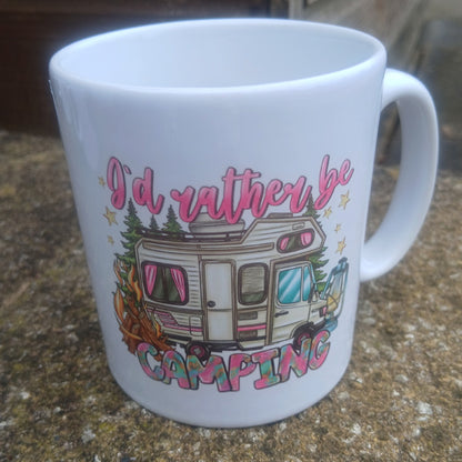 Ceramic Mug 10oz with "I'd rather Be Camping" on it
