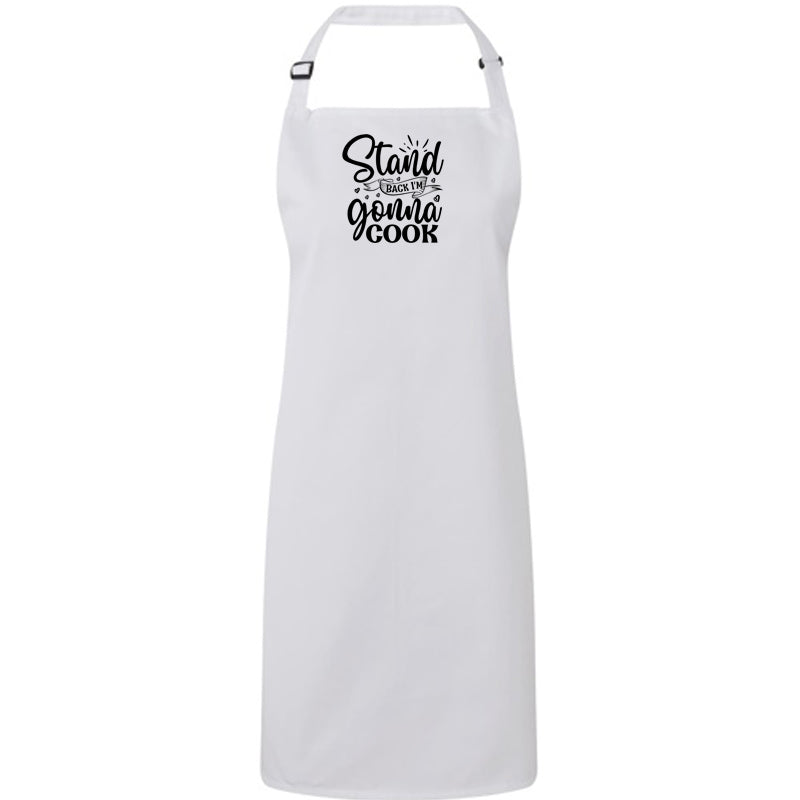 Fun Adjustable Apron with Silly message on the Front - Various Colours - "Stand back Im Cooking"