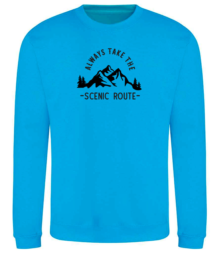 Sweatshirt: Unisex "Always Take The Scenic Route" Sweatshirt (9 Colours available & from Xs to 5XXL)