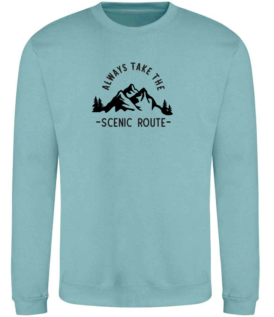 Sweatshirt: Unisex "Always Take The Scenic Route" Sweatshirt (9 Colours available & from Xs to 5XXL)