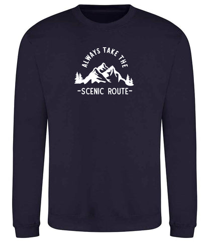 Sweatshirt: Unisex "Always Take The Scenic Route" Sweatshirt (9 Colours available & from Xs to 5XXL)