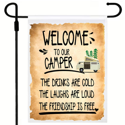 Welcome to our camper flag (17x12") Polyester Flag with Optional Pole